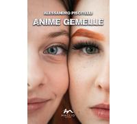 Libri Alessandro Piscitelli - Anime gemelle - 2023 (I narratori)