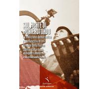 Libri Alessandro Portelli - Sul Monte Di Monterotondo. La Tradizione Democratica