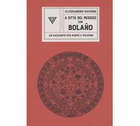 Libri Alessandro Raveggi - In Messico Con Bolano