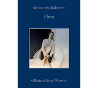 Libri Alessandro Robecchi - Flora