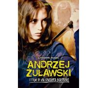 Libri Alessandro Romano - Andrzej Zulawski. I Film Di Un Cineasta Scrittore