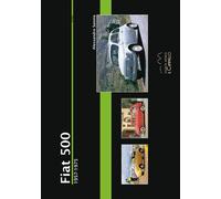 Libri Alessandro Sannia - Fiat 500. 1957-1975 - 2018 (Historica)