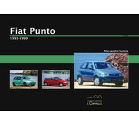 Libri Alessandro Sannia - Fiat Punto. 1993-1999