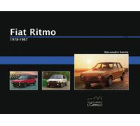 Libri Alessandro Sannia - Fiat Ritmo. 1978-1987. Ediz. Illustrata