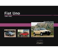 Libri Alessandro Sannia - Fiat Uno. 1983-1995
