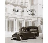 Libri Alessandro Sannia / Pierfrancesco Mainetti - Le Ambulanze Italiane