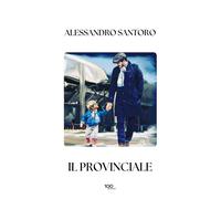 Libri Alessandro Santoro - Il Provinciale