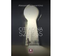 Libri Alessandro Sorrentino - Cittadina S23-555 - 2023 (Romanzi)