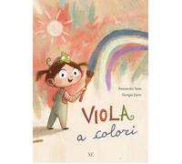 Libri Alessandro Testa - Viola A Colori. Ediz. Illustrata
