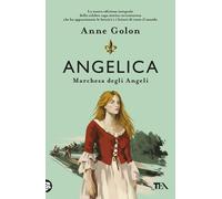 Libri Alessandro Zabini - Angelica. Marchesa degli angeli - 2025