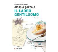 Libri Alessia Gazzola - Il Ladro Gentiluomo
