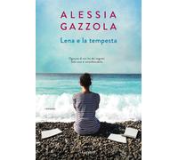 Libri Alessia Gazzola - Lena E La Tempesta