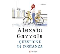 Libri Alessia Gazzola - Questione Di Costanza