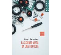 Libri Alessio Bucci - La scienza vista da una filosofa - 2025