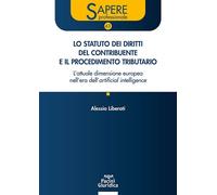 Libri Alessio Liberati - Lo Statuto Dei Diritti Del Contribuente E Il Procedimen