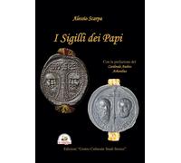Libri Alessio Scarpa - I Sigilli Dei Papi