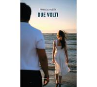 Libri Aletta Francesca - Due Volti