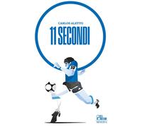 Libri Aletto Carlos - Undici Secondi