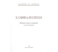 Libri Alex Agnesini - Il Carme 62 Di Catullo
