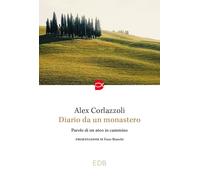 Libri Alex Corlazzoli - Trenta Giorni In Monastero