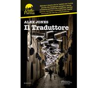 Libri Alex Jones - Il traduttore - 2022 (GialloParma)