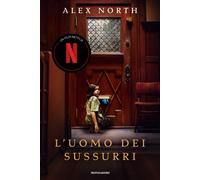 Libri Alex North - L' Uomo Dei Sussurri