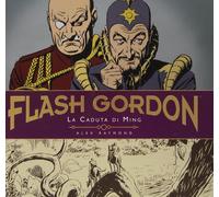 Libri Alex Raymond / Don Moore - La Caduta Di Ming. Flash Gordon #03
