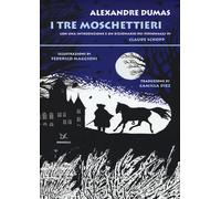 Libri Alexandre Dumas - I tre moschettieri - 2014