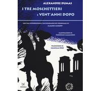 Libri Alexandre Dumas - I tre moschettieri-Vent'anni dopo - 2015