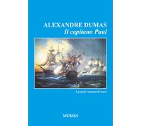 Libri Alexandre Dumas - Il capitano Paul - 2016