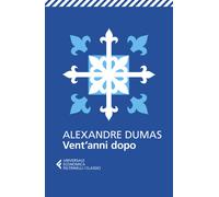Libri Alexandre Dumas - Vent'anni dopo - 2020