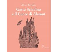 Libri Alexey Kavokin - Gatto Saladino e il cuore di Alamut - 2017