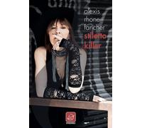 Libri Alexis Rhone Fancher - Stiletto killer - 2022 (HerKind)