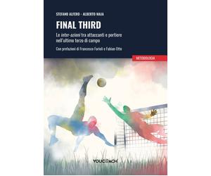 Libri Alfero Stefano / Maja Alberto - Final Third. Le Inter-Azioni Tra Attaccant