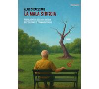 Libri Alfio Siracusano - La Mala Striscia