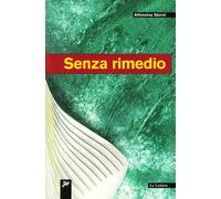 Senza rimedio - Storni Alfonsina