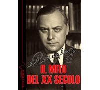 Il mito del XX secolo. Ediz. integrale