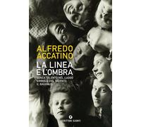 Libri Alfredo Accatino - La linea e l'ombra - 2022