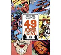 Libri Alfredo Castelli - 49 Storie Brevi