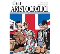 Libri Alfredo Castelli / Ferdinando Tacconi - Gli Aristocratici. L'integrale #02