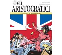Libri Alfredo Castelli / Ferdinando Tacconi - Gli Aristocratici. L'integrale #04