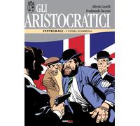 Libri Alfredo Castelli / Ferdinando Tacconi - Gli Aristocratici. L'integrale #08