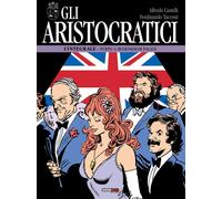 Gli aristocratici. L'integrale. Vol. 11: Furto a Buckingham palace.