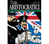 Libri Alfredo Castelli / Ferdinando Tacconi - Gli Aristocratici. L'Integrale #14