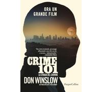 Libri Alfredo Colitto - Crime 101. La strada del crimine - 2026