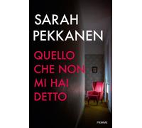 Libri Alfredo Colitto - Quello che non mi hai detto - 2024