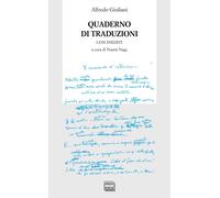 Libri Alfredo Giuliani - Quaderno Di Traduzioni. Con Inediti