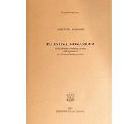Libri Bonanno Alfredo M. - Palestina, Mon Amour