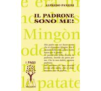 Libri Alfredo Panzini - Il Padrone Sono Me