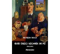 Quei dieci secondi in più - [Progedit]